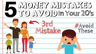 Money Mistakes To Avoid In Your 20's