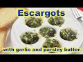 Escargots with garlic and parsley butter recipe