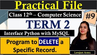 Program to Delete records from MySQL table using Python | Practical File Class 12 Computer Science