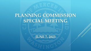 06/07/2023 - Mercer Island - Planning Commission