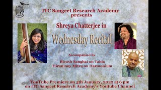 Wednesday Recital- Shreya Chatterjee