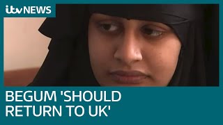 Shamima Begum 'should be allowed to return to UK' | ITV News