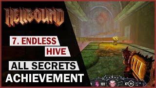 Hellbound (7. Endless Hive) - All Secret Locations - 300% GOD Achievement/Trophy