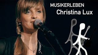 Musikerleben – Christina Lux