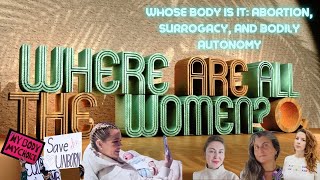 Whose body is it? Abortion, surrogacy, and objectification