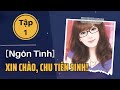 Xin Chào, Chu Tiên Sinh Tập 1