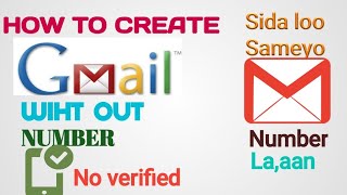 Sida loo sameyo gmail number la,aan how to create gmail without a number no verifed code