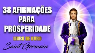 38 AFIRMAÇÕES DE SAINT GERMAIN PARA PROSPERIDADE