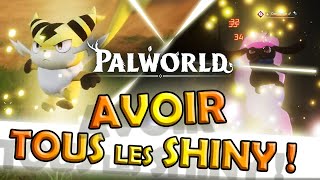 AVOIR TOUS les SHINY FACILEMENT + FORMES BIS sur PALWORLD !!