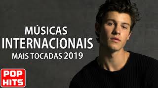 Top 100 Musicas Internacionais Mais Tocadas 2019 - Melhores Musicas Pop Internacional 2019