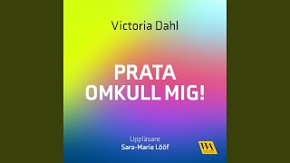 Chapter 10.4 - Prata omkull mig!