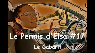 Le Permis d'Elsa #17     Le gabarit