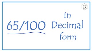 65/100 as a Decimal