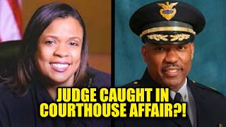 Judge BUSTED in Courthouse Affair with Police Chief