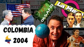 COLOMBIA AÑO 2004