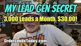 MY LEAD GEN SECRET: 3,000 Email Leads, Only $30.00 a Month!