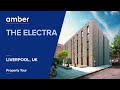 Property Tour | The Electra, Liverpool | Student Accommodation in UK | amber