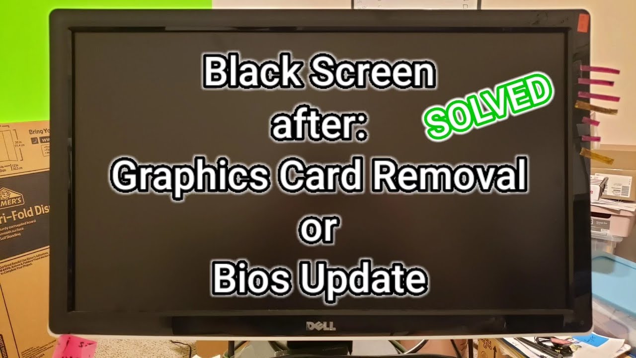 Black Screen After GPU Removal, Bios Reset To Factory Settings, Cmos ...