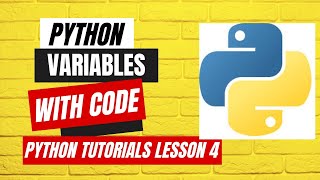 Python variables | python tutorial lesson 4