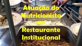 Atuação do Nutricionista em Restaurante Institucional - UAN