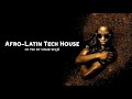 Afro-Latin Tech House DJ Mix by Onur Seçki