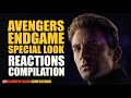 AVENGERS ENDGAME SPECIAL LOOK Reactions Compilation