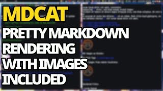 Mdcat: Pretty Markdown Rendering With Images Included