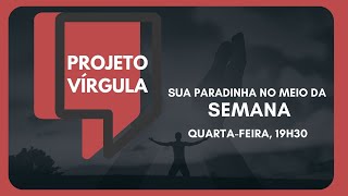 Dois Encontros Com Jesus | Projeto Vírgua | Eduardo Reis