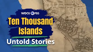 The Ten Thousand Islands, Florida: A Watery Wilderness | Untold Stories
