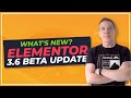 What's NEW In Elementor 3.6 Beta? | 1 Step Closer To FlexBox