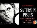 #saturninpisces SATURN IN PISCES- 2023-2026- THE END OF AN ERA