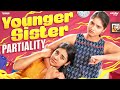 Younger Sister Partiality | Ft.Nikhila & Mahima | Wirally Tamil | Tamada Media