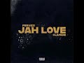 Peruzzi ft Olamide Jah Love (Official Audio)