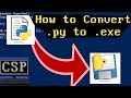 How to Convert a Python Script into a .exe File
