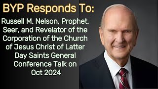 BYP Responds EP 30 To  Russell M  Nelson  Prophet  Seer  and Revelator