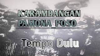 Lagu Karambangan pamona_poso || Tempo Dulu