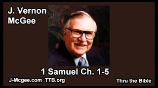 09 1 Samuel 01-05 - J Vernon Mcgee - Thru the Bible