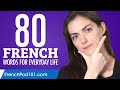 80 French Words for Everyday Life - Basic Vocabulary #4