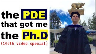 The PDE that got me the PhD