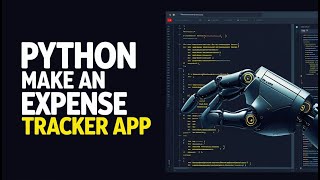 Python Project: Expense Tracker App | Intermediate Level Tutorial