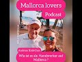 mallorca lovers podcast folge 35 mit andreas knörchen wie ist es als handwerker auf mallorca