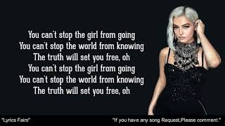 Bebe Rexha - You Can't Stop The Girl-(Lyrics)