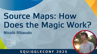 Source Maps: How Does the Magic Work?