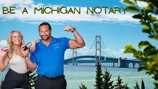 How To Become A Michigan Mobile Notary Public & Loan Signing Agent