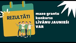 Projekta konkursa “Līvānu novada jaunieši VAR” rezultāti 2024