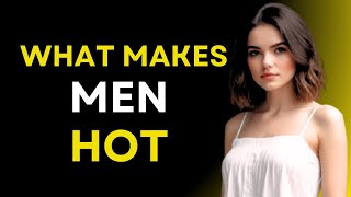 The Secret Sauce: 7 Non-Physical Traits That Women Can’t Resist