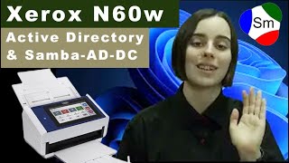 Xerox N60W - Connect To Active Directory / Samba / Windows - easy peasy!