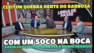 CLEITON DO FLAMENGO ACERTA BOCA DE BARBOSA QUE PERDE DENTES APÓS DERROTA DO BOTAFOGO PARA O FLAMENGO