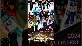 Budapest Christmas Markets 2024 - What is it like today?