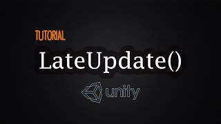 C# LateUpdate in Unity! - Beginner Scripting Tutorial